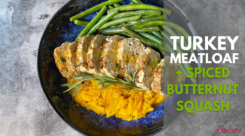Turkey Meatloaf with Spiced Butternut Squash Turkey Meatloaf with Spiced Butternut Squash